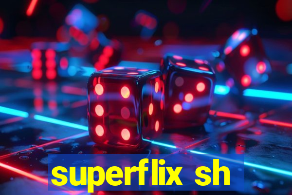 superflix sh